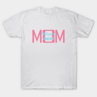 World Best Mom T-Shirt